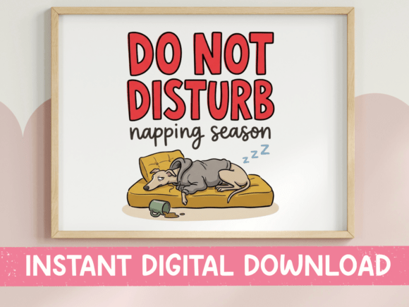 Do Not Disturb Napping Season Dog