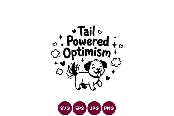 Tail Powered Optimism Dog Clipart Review